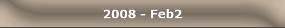 2008 - Feb2